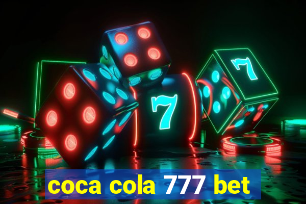 coca cola 777 bet